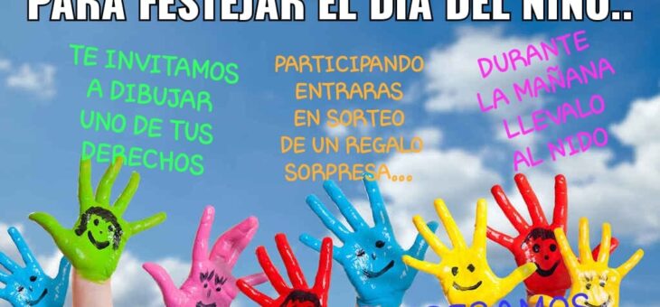 SE VIENE EL DÍA DEL NIÑO Y HACEMOS SORTEO