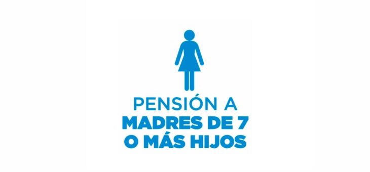 AVISO IMPORTANTE: PENSIÓN NO CONTRIBUTIVA POR MADRE DE 7 HIJOS