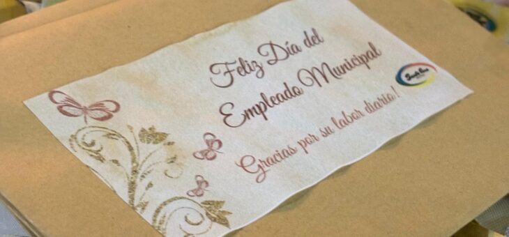 ¡FELIZ DÍA DEL EMPLEADO MUNICIPAL!