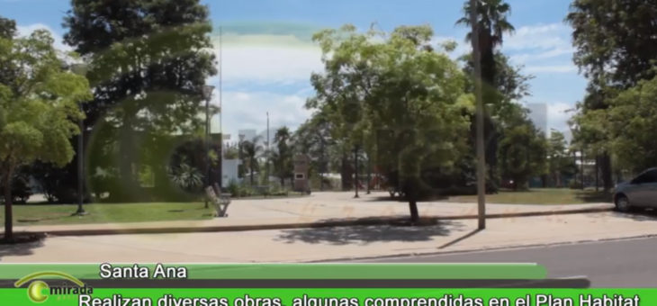 SANTA ANA Y EL AVANCE DE SUS OBRAS